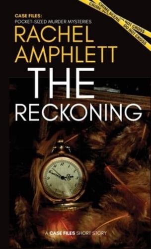 The Reckoning: A short crime fiction story