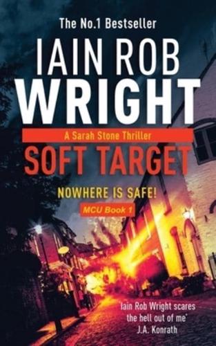 Soft Target - Major Crimes Unit Book 1