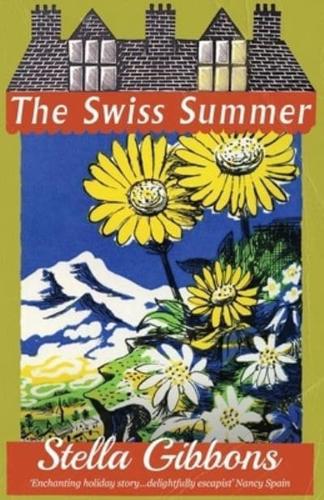 The Swiss Summer
