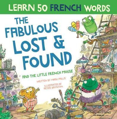 The Fabulous Lost & Found and the Little French Mouse