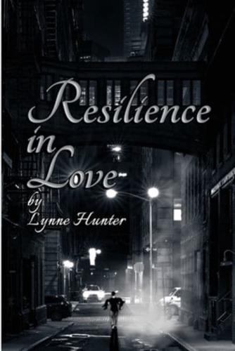 Resilience in Love