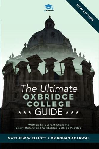 The Ultimate Oxbridge College Guide