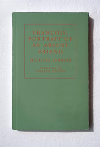 François, Portrait of an Absent Friend