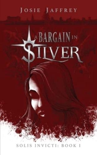 A Bargain in Silver