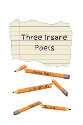 Three Insane Poets