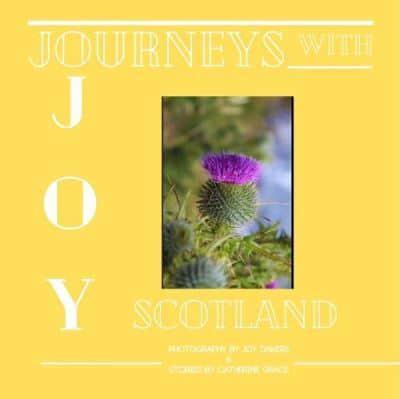 Journeys With Joy: Scotland