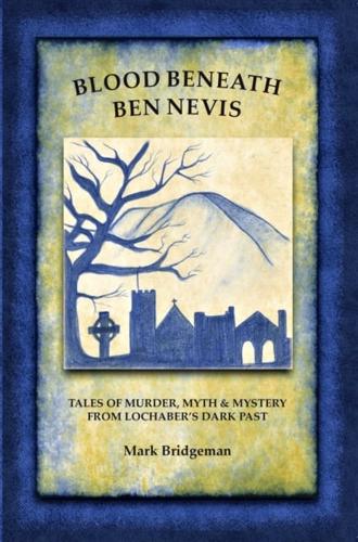 Blood Beneath Ben Nevis