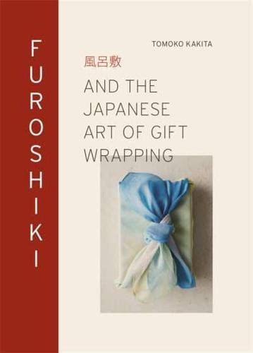 Furoshiki and the Japanese Art of Gift Wrapping