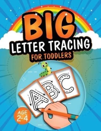 Big Letter Tracing for Toddlers