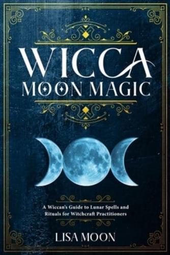 Wicca Moon Magic