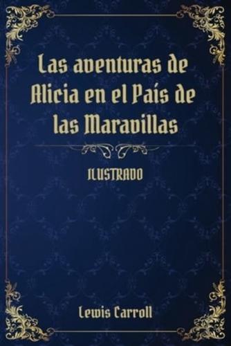 Las Aventuras De Alicia En El País De Las Maravillas