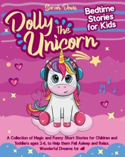 Dolly the Unicorn Bedtime Stories for Kids