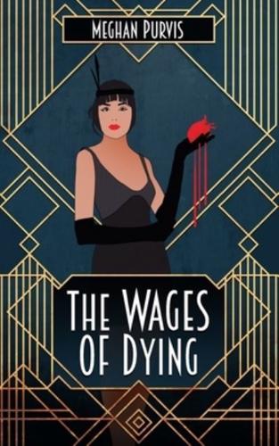 The Wages of Dying