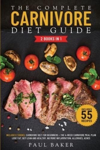 The Complete Carnivore Diet Guide
