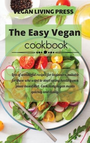 The Easy Vegan Cookbook