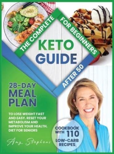 The Complete Keto Guide for Beginners After 50