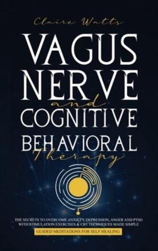 Vagus Nerve and Cognitive Behavioral Therapy