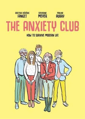 The Anxiety Club