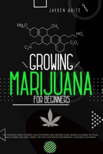 Growing Marijuana for Beginners