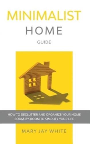 Minimalist Home Guide