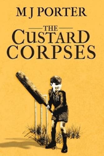 The Custard Corpses: A delicious 1940s mystery