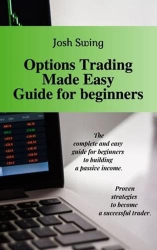 Options Trading Made Easy Guide for Beginners