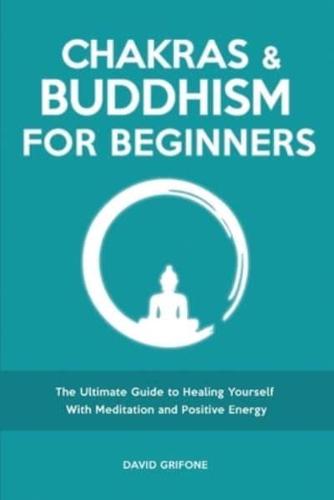 Chakras and Buddhism for Beginners