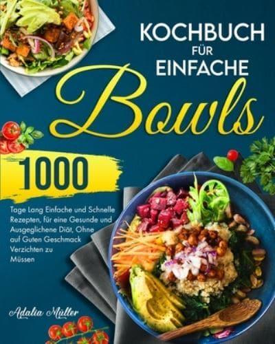 Kochbuch Für Einfache Bowls