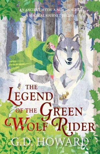 The Legend of the Green Wolf Rider