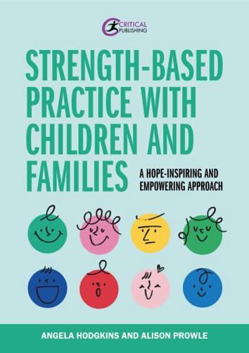 Strength-Based Practice With Children and Families