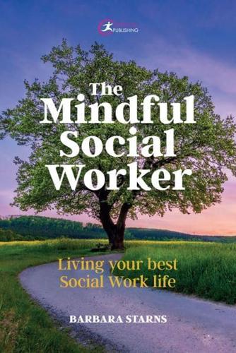 The Mindful Social Worker