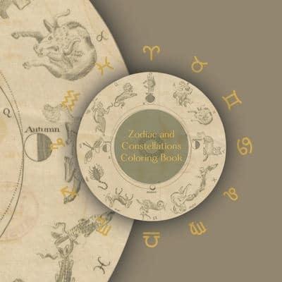 Zodiac and Constellations Coloring Book: A Fun Collection of Cute and Funny Zodiacs for Children to Color!