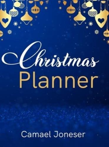 Christmas Planner: Amazing The Ultimate Organizer - with List Tracker,Shopping List,Wish List,Budget Planner,Black Friday List,Christmas Movies to Watch,Week Planner,Menu Planner,Christmas Recipes,Countdown,Card Tracker