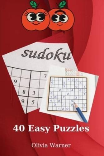 Sudoku. 40 Easy Puzzles: Amazing Sudoku with Solutions   40 Easy Puzzles   54 Pages