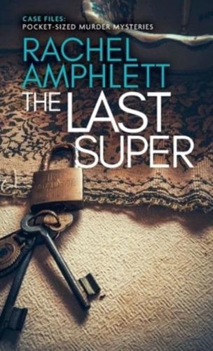 The Last Super: A short crime fiction story