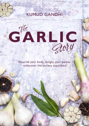 The Garlic Story
