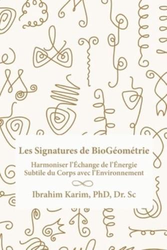 Les Signatures De BioGeometrie