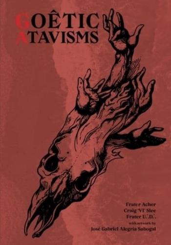 Goetic Atavisms