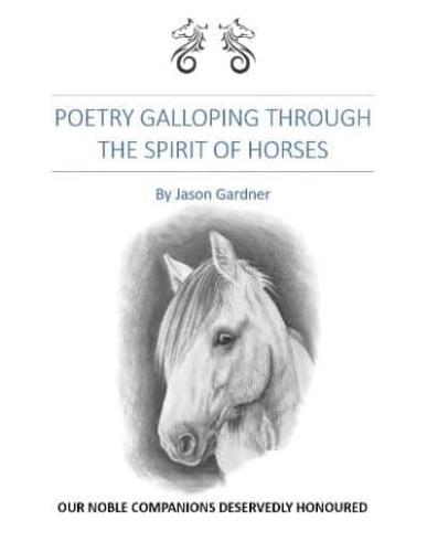 Poetry Galloping Through The Spirit Of Horses