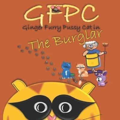 GFPC - Ginger Furry Pussy Cat: The Burglar