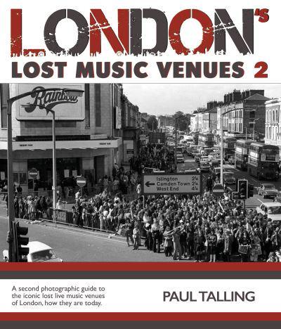 London's Lost Music Venues 2