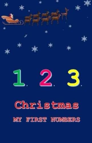 1, 2, 3 Christmas: My first numbers