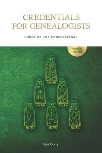 Credentials for Genealogists: Proof of the Professional