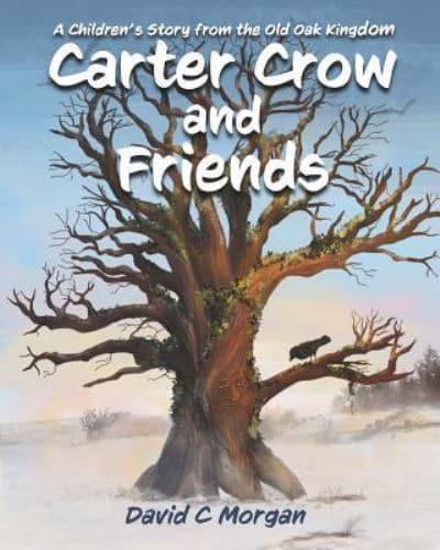 Carter Crow and Friends