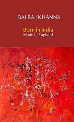 Born in India, Made in England