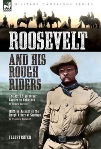 Roosevelt & His Rough Riders