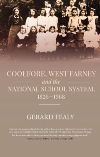 Coolfore, West Farney and the National School System, 1826-1968