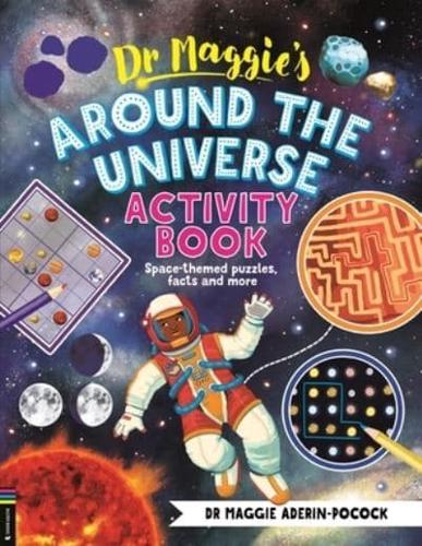 Dr Maggie's Around the Universe Activity Book