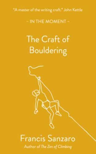 The Craft of Bouldering