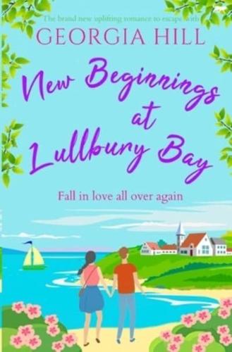 New Beginnings at Lullbury Bay